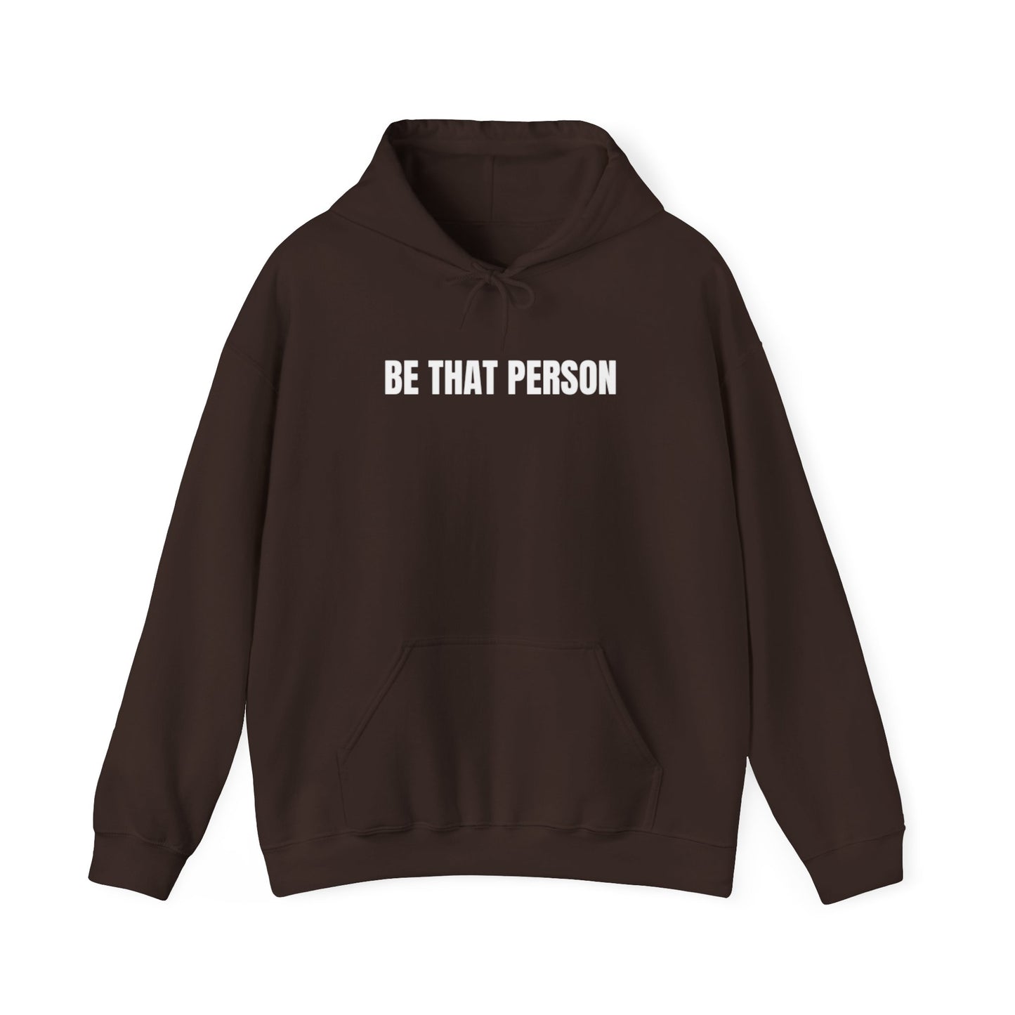 Be That Person - faithful hoodie